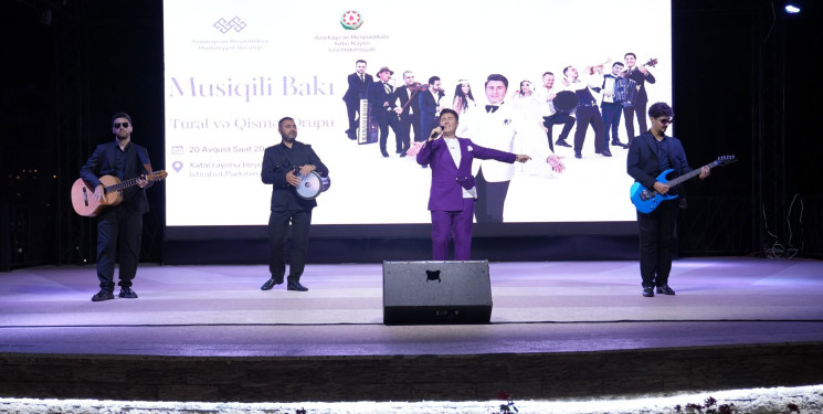 Xətai rayonunda gənc müğənni Tural və "Qismət" qrupunun iştirakı ilə konsert təşkil olunub